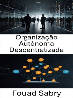 cover image of Organização Autônoma Descentralizada